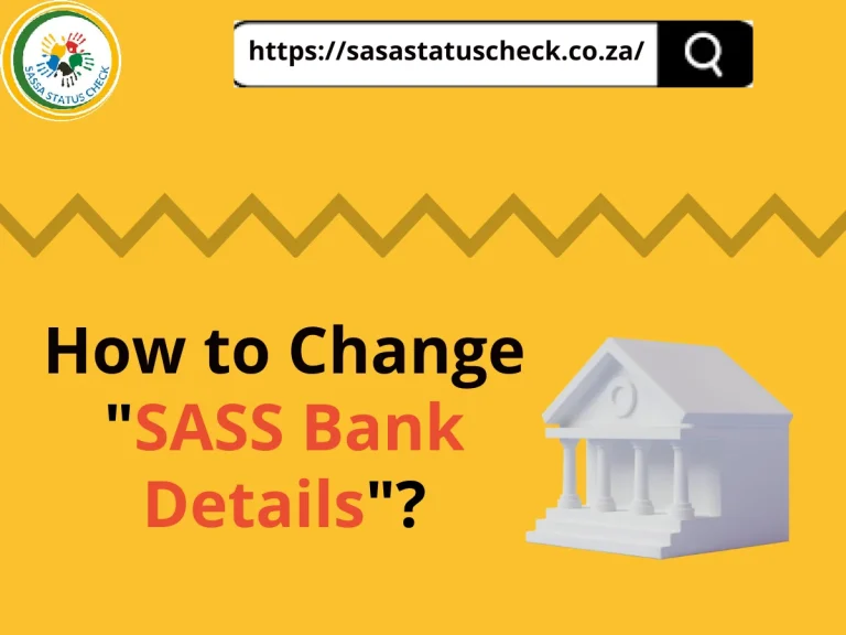 Change SASSA Banking Details
